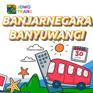 Travel Banjarnegara Banyuwangi