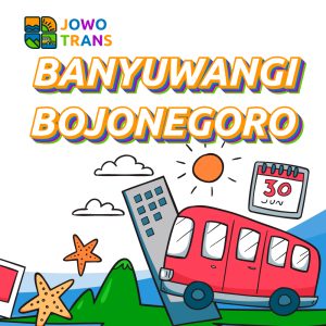 Travel Banyuwangi Bojonegoro