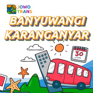 Travel Banyuwangi Karanganyar