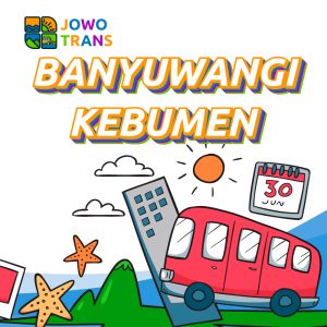 Travel Banyuwangi Kebumen