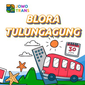 Travel Blora Tulungagung