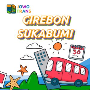 Travel Cirebon Sukabumi