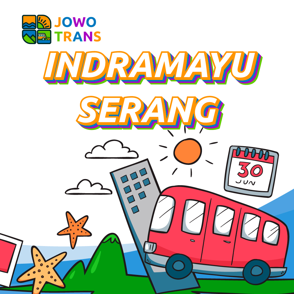 Indramayu-Serang Travel Indramayu Serang