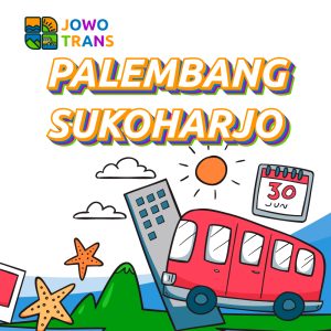 Travel Palembang Sukoharjo
