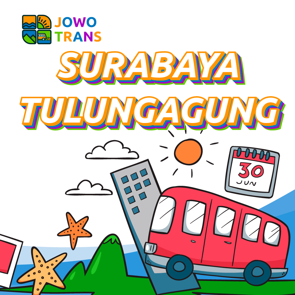 Travel Surabaya Tulungagung Terbaik di Indonesia Jowotrans